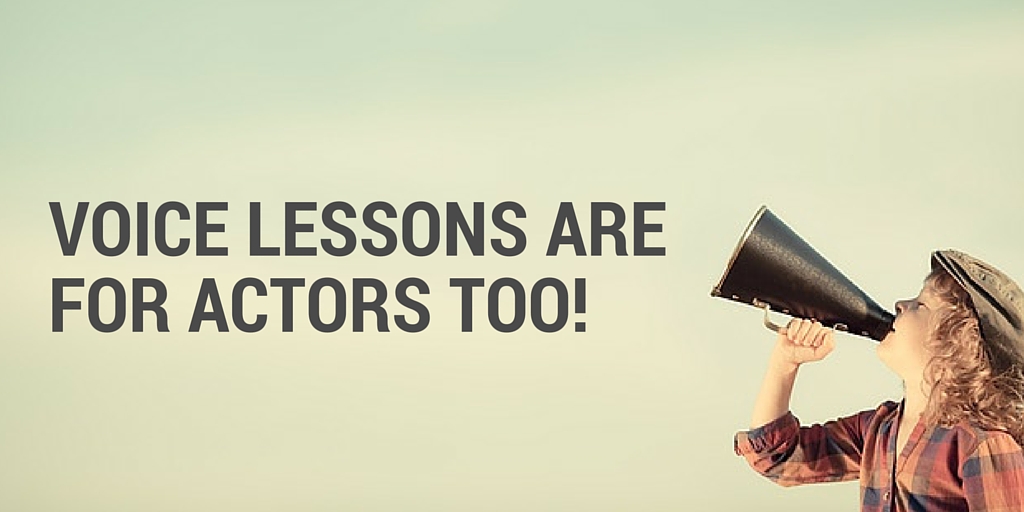 Voice Lessons Are For Actors Too!