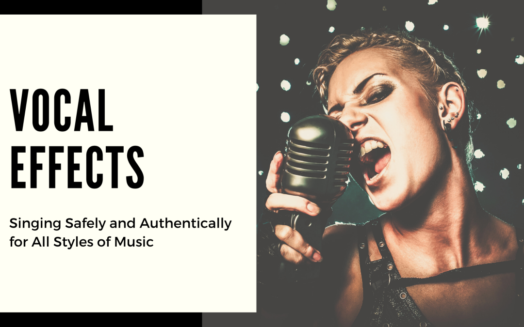 Vocal Effects: Singing Authentically