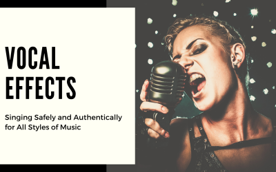 Vocal Effects: Singing Authentically
